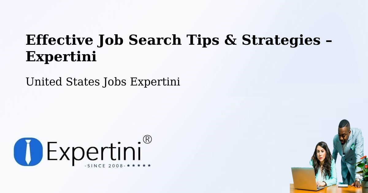Job Search Tips & Strategies for Job Seekers – Delafield - Delafield, United States Jobs Expertini